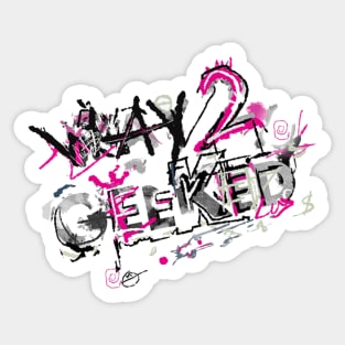 Way2Geeked Sticker